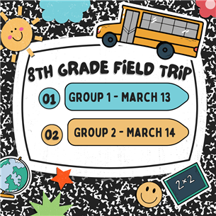 8th_Grade_Field_Trip_March_13_14
