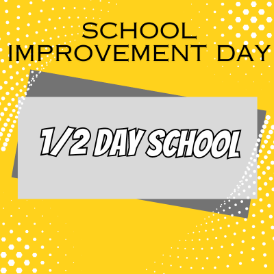 School_Improvement_Half_Day